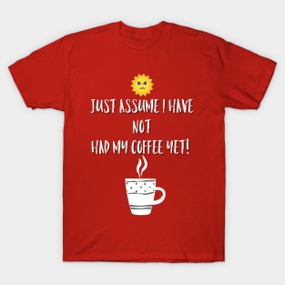 Cranky without Coffee T-Shirt